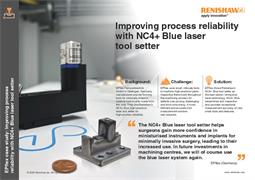 EPflex case study: Improving process reliability with NC4+ Blue laser tool setter